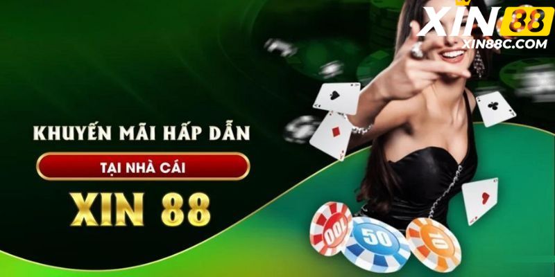 Cách thức tham gia sự kiện khuyến mãi Xin88